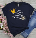 Queen is 45 Birthday shirt