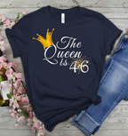 Queen is 46 Birthday shirt