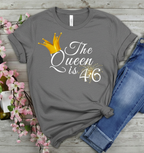 Queen is 46 Birthday shirt