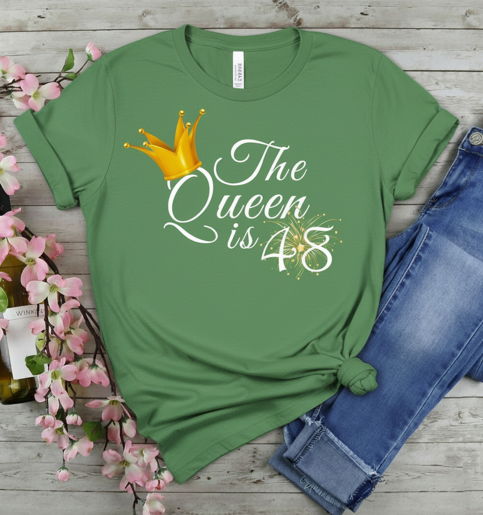 Queen is 48 Birthday shirt