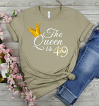 Queen is 49 Birthday shirt