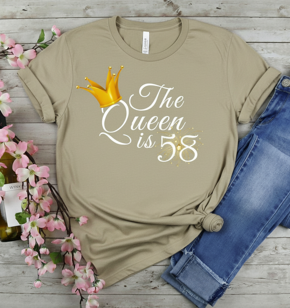 Queen is 58 Birthday shirt