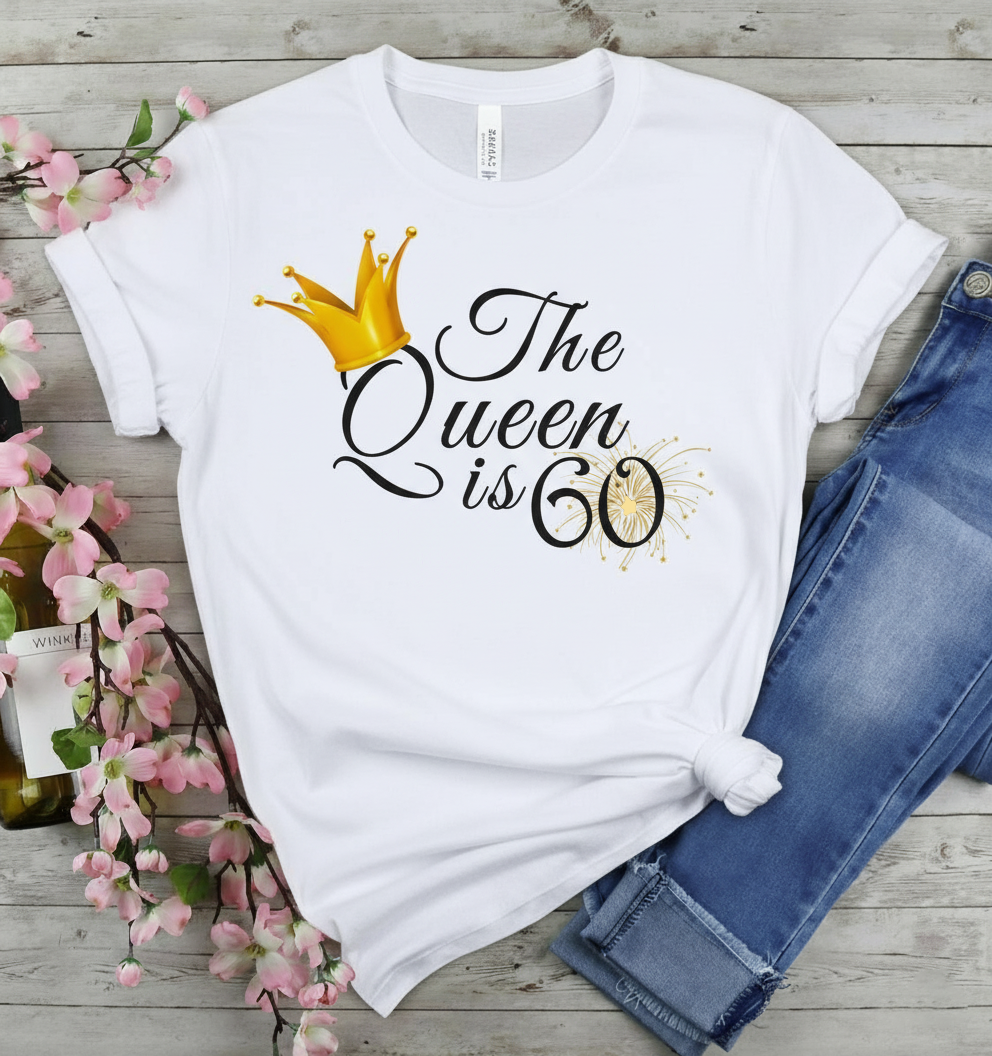 Queen is 60 Birthday shirt